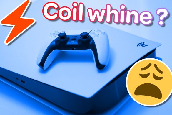 coil whine son émis par ps5